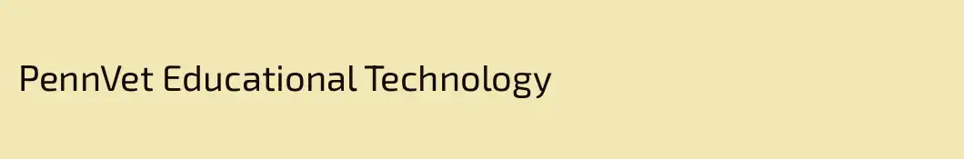 PennVet Educational Technology